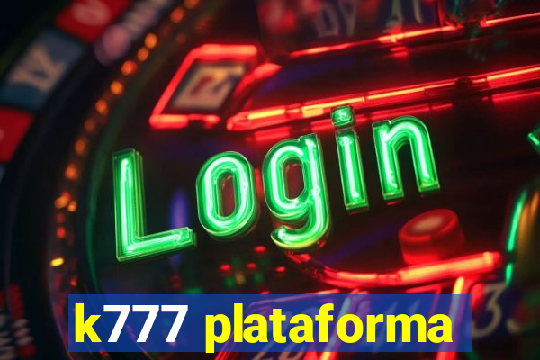 k777 plataforma